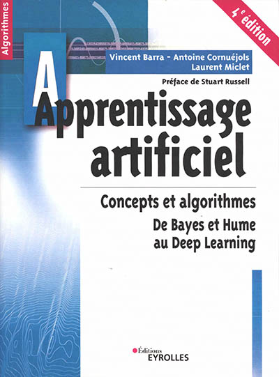 Apprentissage artificiel : concepts et algorithmes : de Bayes et Hume au deep learning  | Cornuéjols, Antoine