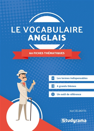 vocabulaire anglais (Le) | Delmotte, Axel