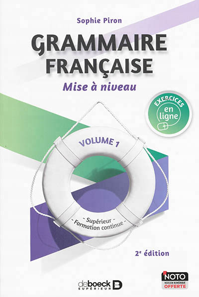 Grammaire française Mise à niveau formation continue T.01 | Piron, Sophie