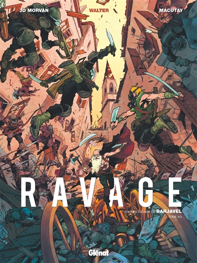 Ravage T.03 | Morvan, Jean-David