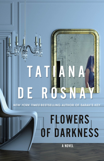 Flowers of Darkness | de Rosnay, Tatiana