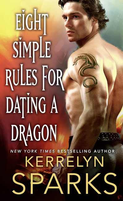 The Embraced T.03 - Eight Simple Rules for Dating a Dragon | Sparks, Kerrelyn
