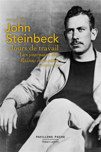 Jours de travail : les journaux des Raisins de la colère | Steinbeck, John