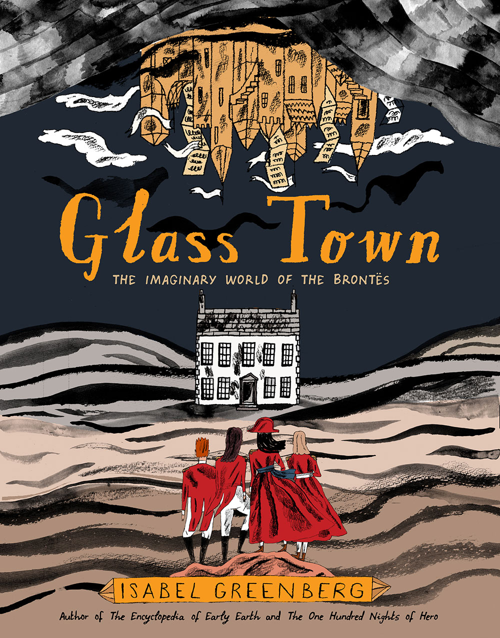 Glass Town : The Imaginary World of the Brontës | Greenberg, Isabel