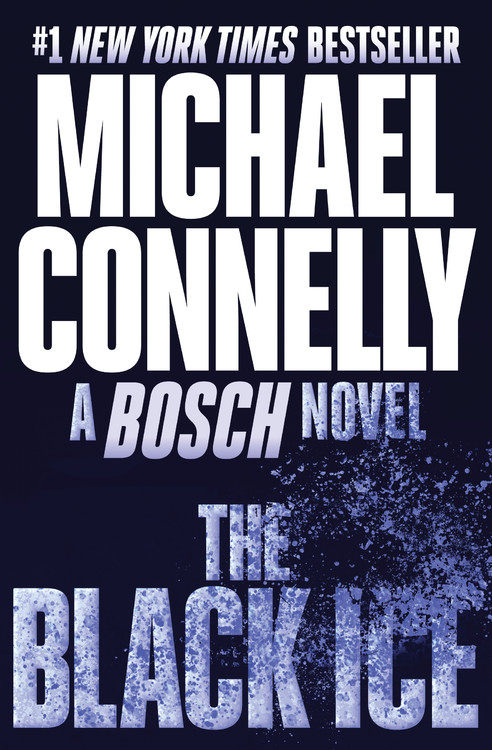 A Harry Bosch Novel T.02 - The Black Ice | Connelly, Michael