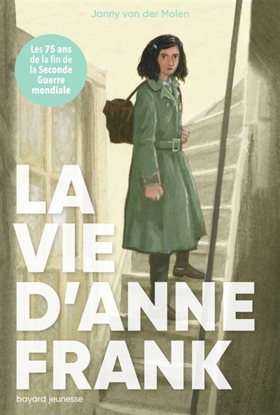 vie d'Anne Frank (La) | Molen, Janny van der