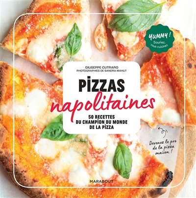 Pizzas napolitaines : 50 recettes du champion du monde de la pizza | Cutraro, Giuseppe