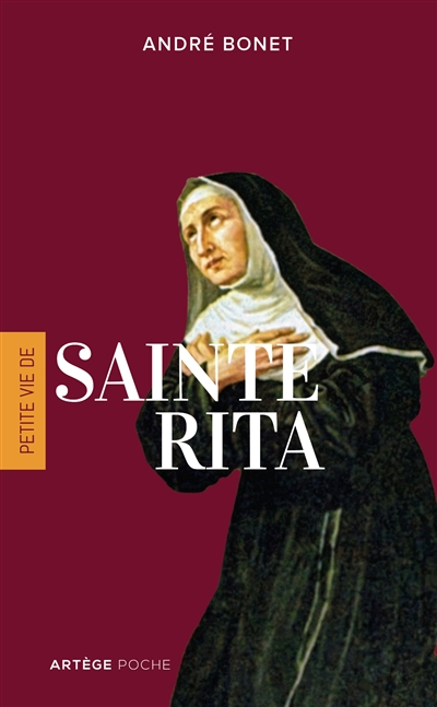 Petite vie de sainte Rita | Bonet, André