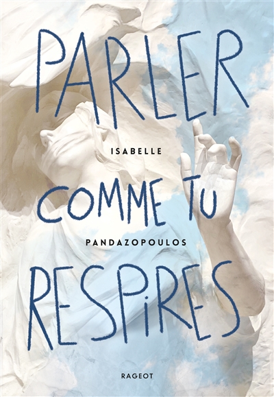 Parler comme tu respires | Pandazopoulos, Isabelle
