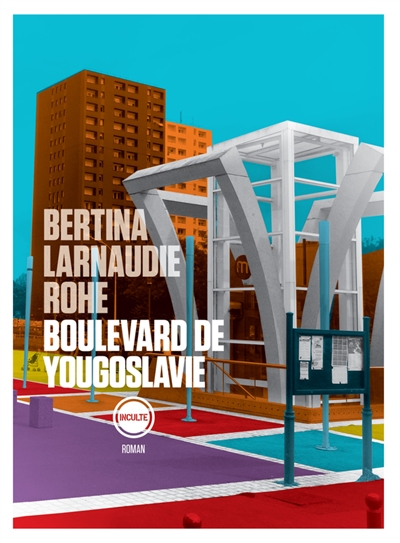 Boulevard de Yougoslavie | Bertina, Arno