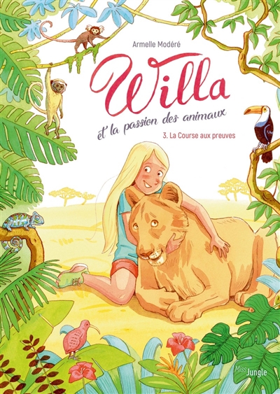 Willa et la passion des animaux T.03 - La course aux preuves | Modéré, Armelle