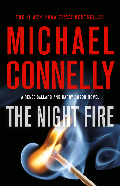 A Renée Ballard and Harry Bosch Novel T.22 - The Night Fire | Connelly, Michael