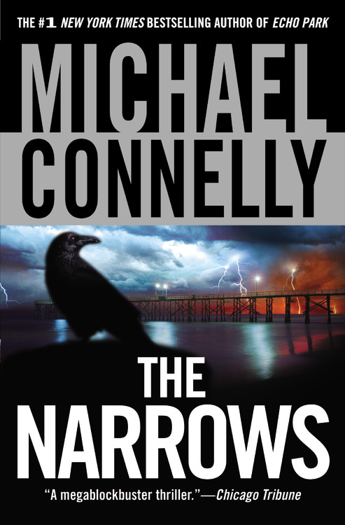 A Harry Bosch Novel T.10 - The Narrows | Connelly, Michael