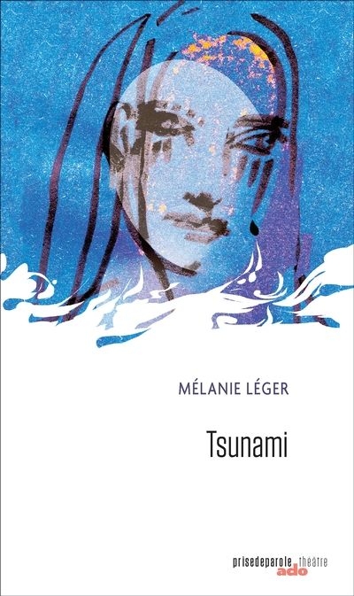 Tsunami  | Léger, Mélanie