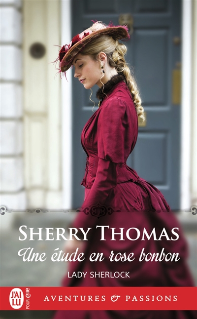 Lady Sherlock T.01 - Une étude en rose bonbon | Thomas, Sherry