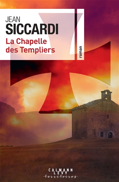 chapelle des Templiers (La) | Siccardi, Jean