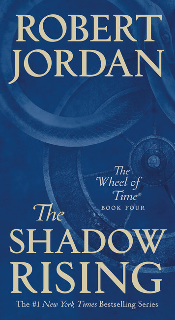 The Wheel of Time T.04 - The Shadow Rising | Jordan, Robert