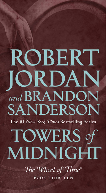 The Wheel of Time T.13 - Towers of Midnight | Jordan, Robert