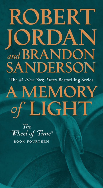 The Wheel of Time T.14 - A Memory of Light | Jordan, Robert
