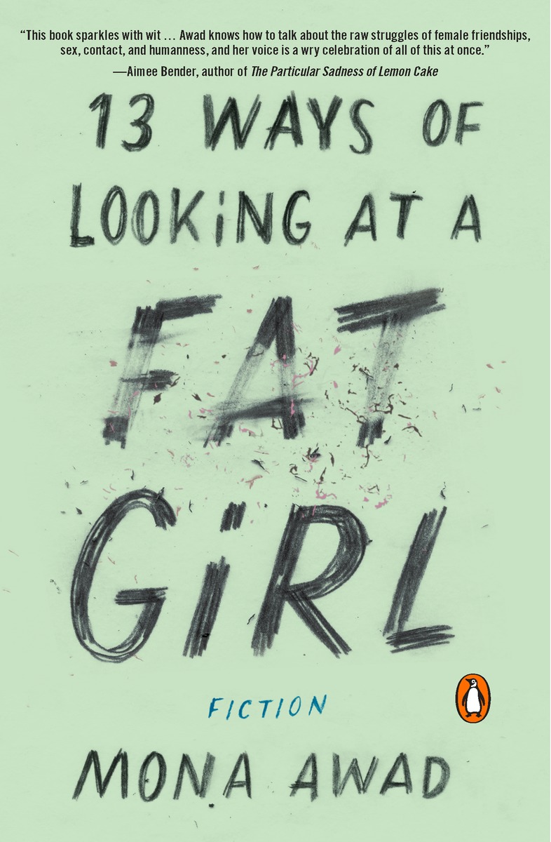 13 Ways of Looking at a Fat Girl | Awad, Mona