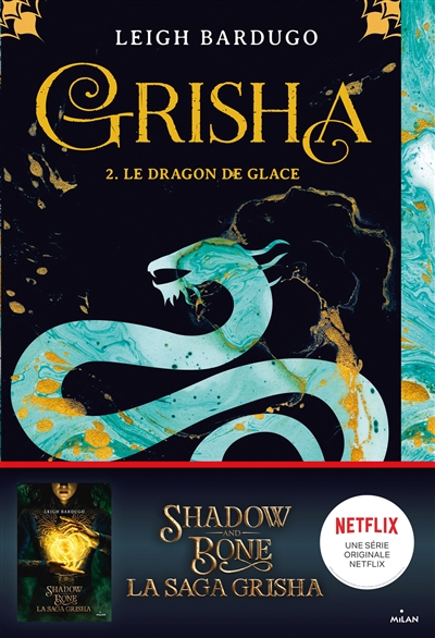 La saga Grisha T.02 - dragon de glace (Le) | Bardugo, Leigh