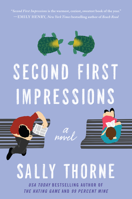 Second First Impressions : A Novel | Thorne, Sally