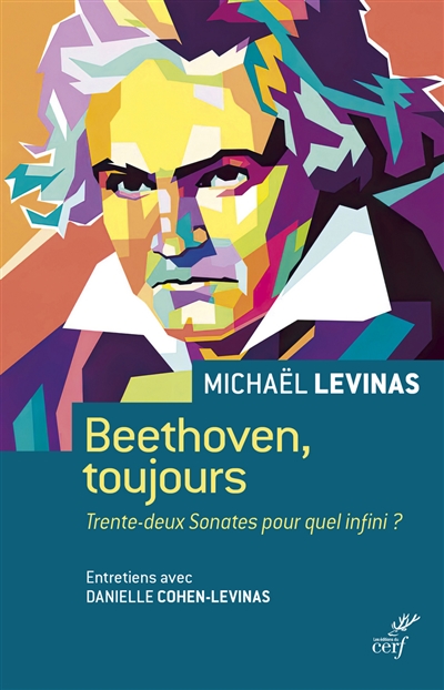 Beethoven, toujours | Lévinas, Michaël