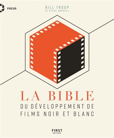 bible du développement de films noir et blanc (La) | Troop, Bill