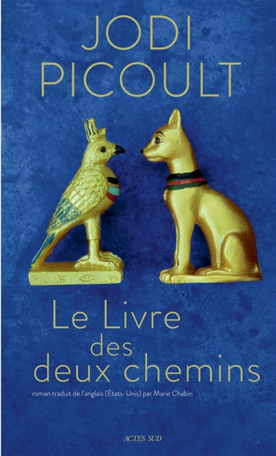 Livre des deux chemins (Le) | Picoult, Jodi