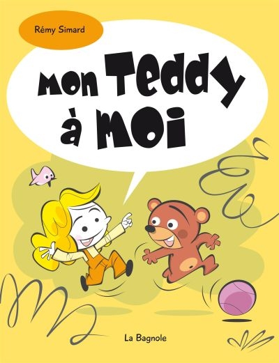 Mon Teddy à moi  | Simard, Rémy