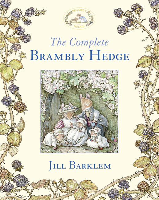 The Complete Brambly Hedge  | Barklem, Jill