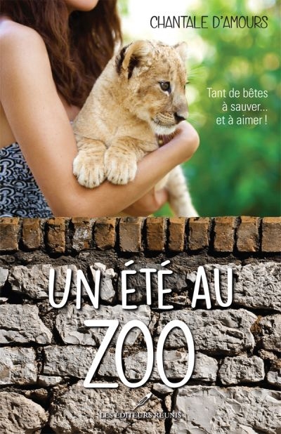 Un été au zoo  | D'Amours, Chantale