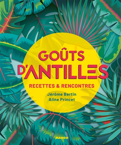 Goûts d'Antilles | Bertin, Jérôme
