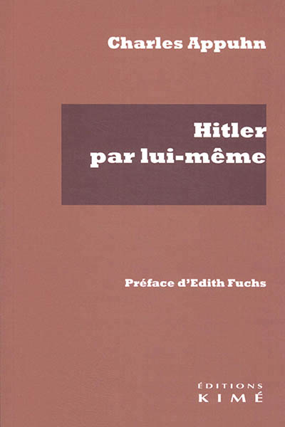 Hitler par lui-même | Appuhn, Charles