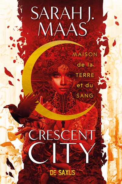 Crescent City T.01 - Maison de la terre et du sang  | Maas, Sarah J.