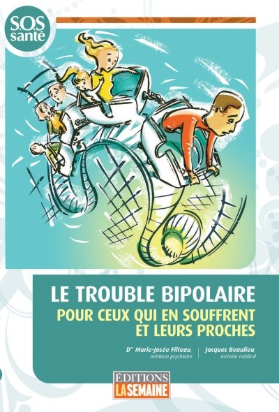 trouble bipolaire (Le) | Filteau, Marie-Josée