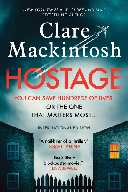 Hostage : A Novel | Mackintosh, Clare