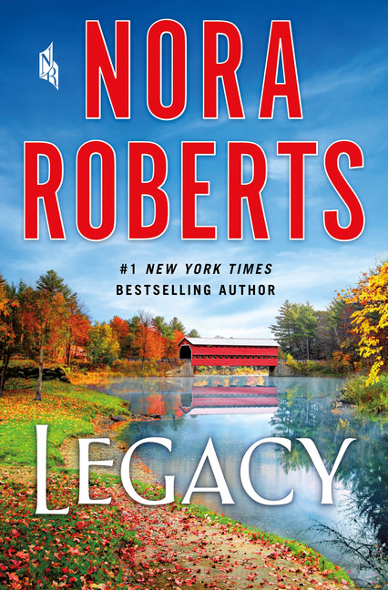 Legacy : A Novel | Roberts, Nora