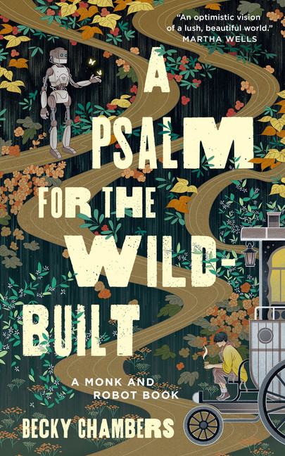 Monk & Robot T.01 - A Psalm for the Wild-Built | Chambers, Becky