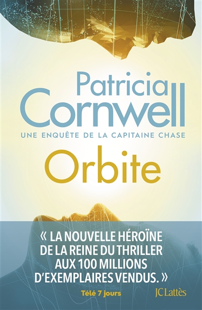 Une enquête de la capitaine Chase - Orbite | Cornwell, Patricia