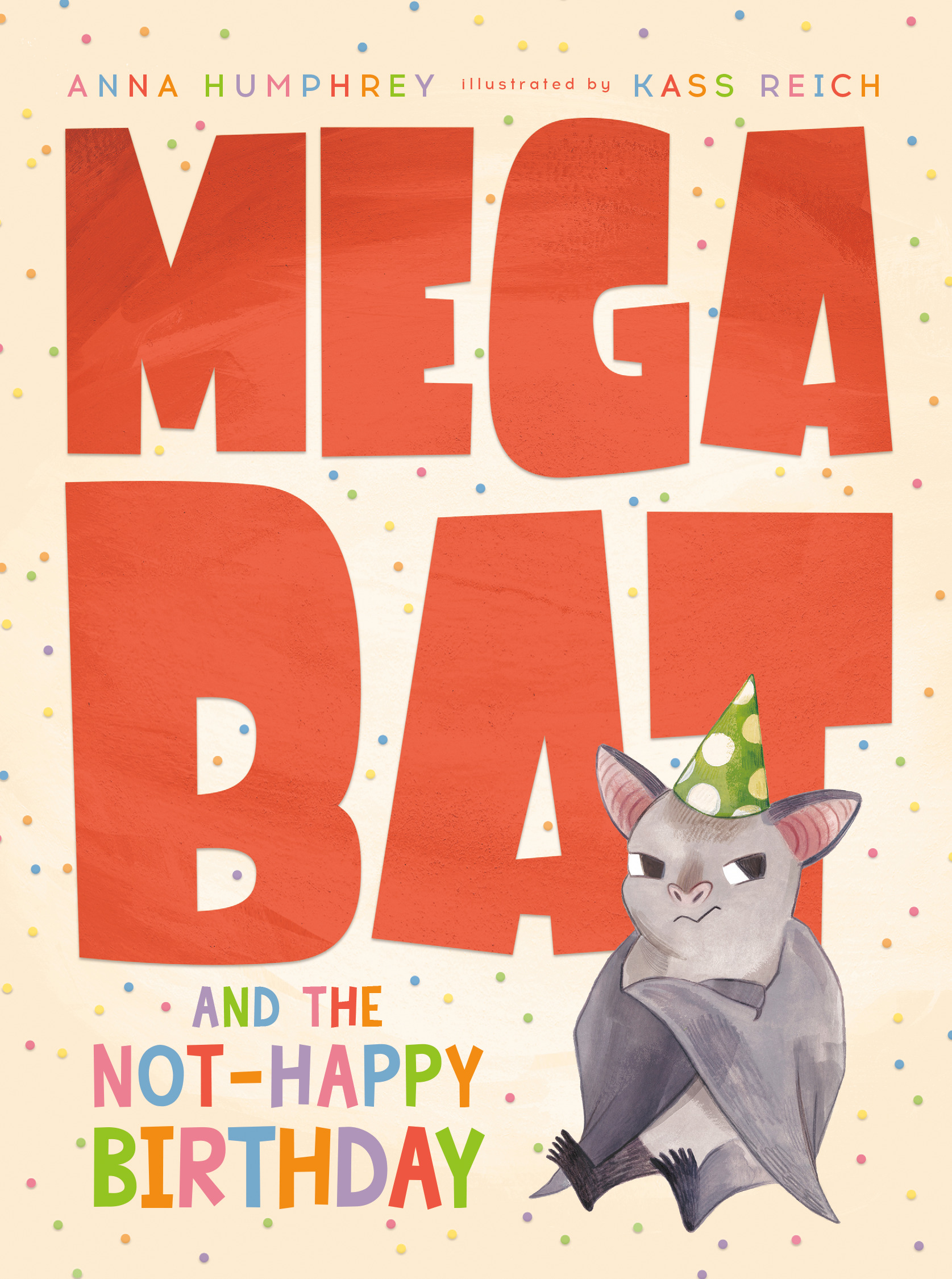 Megabat T.04 Megabat and the Not-Happy Birthday | Humphrey, Anna