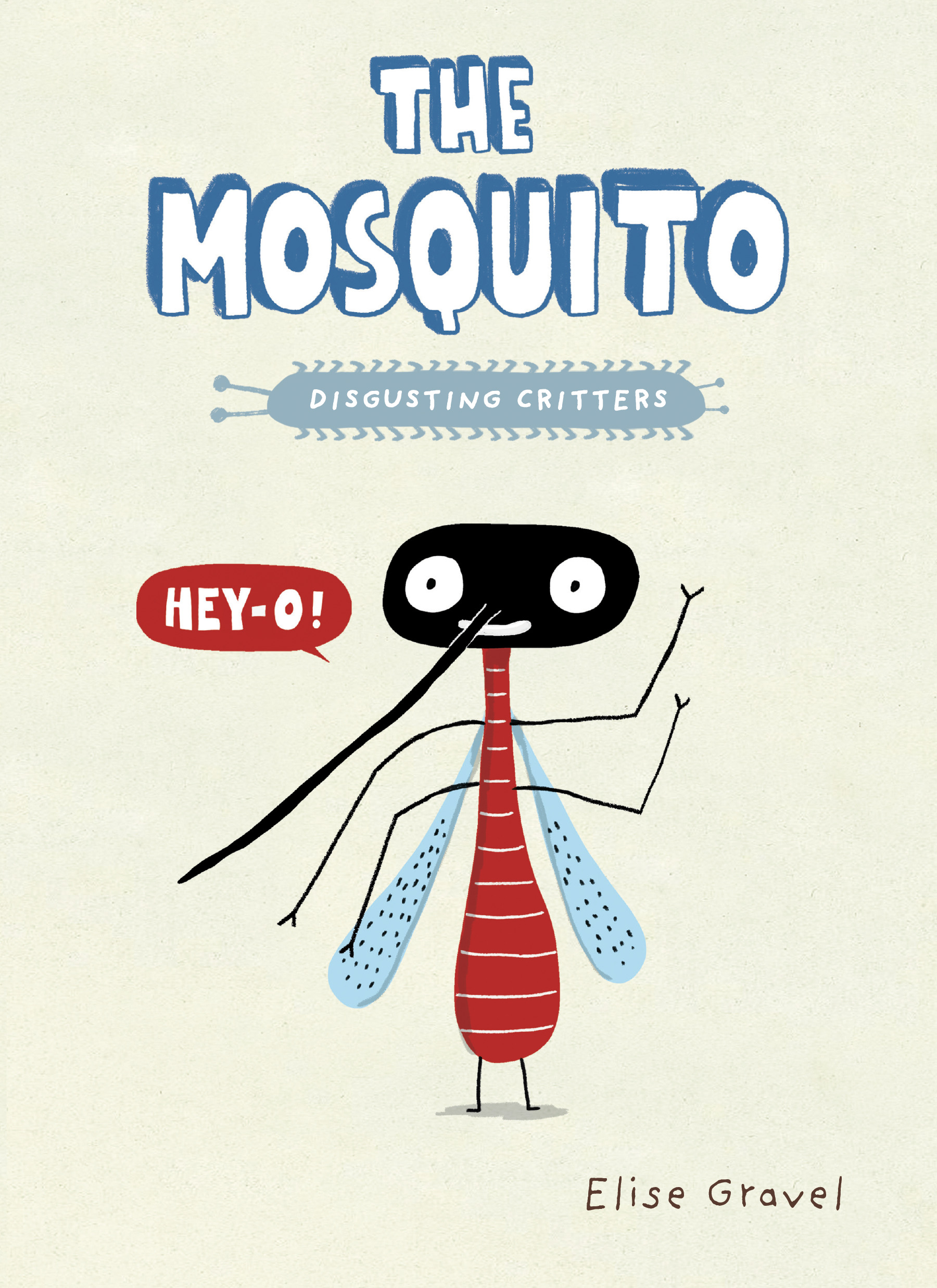 Disgusting Critters - The Mosquito | Gravel, Elise