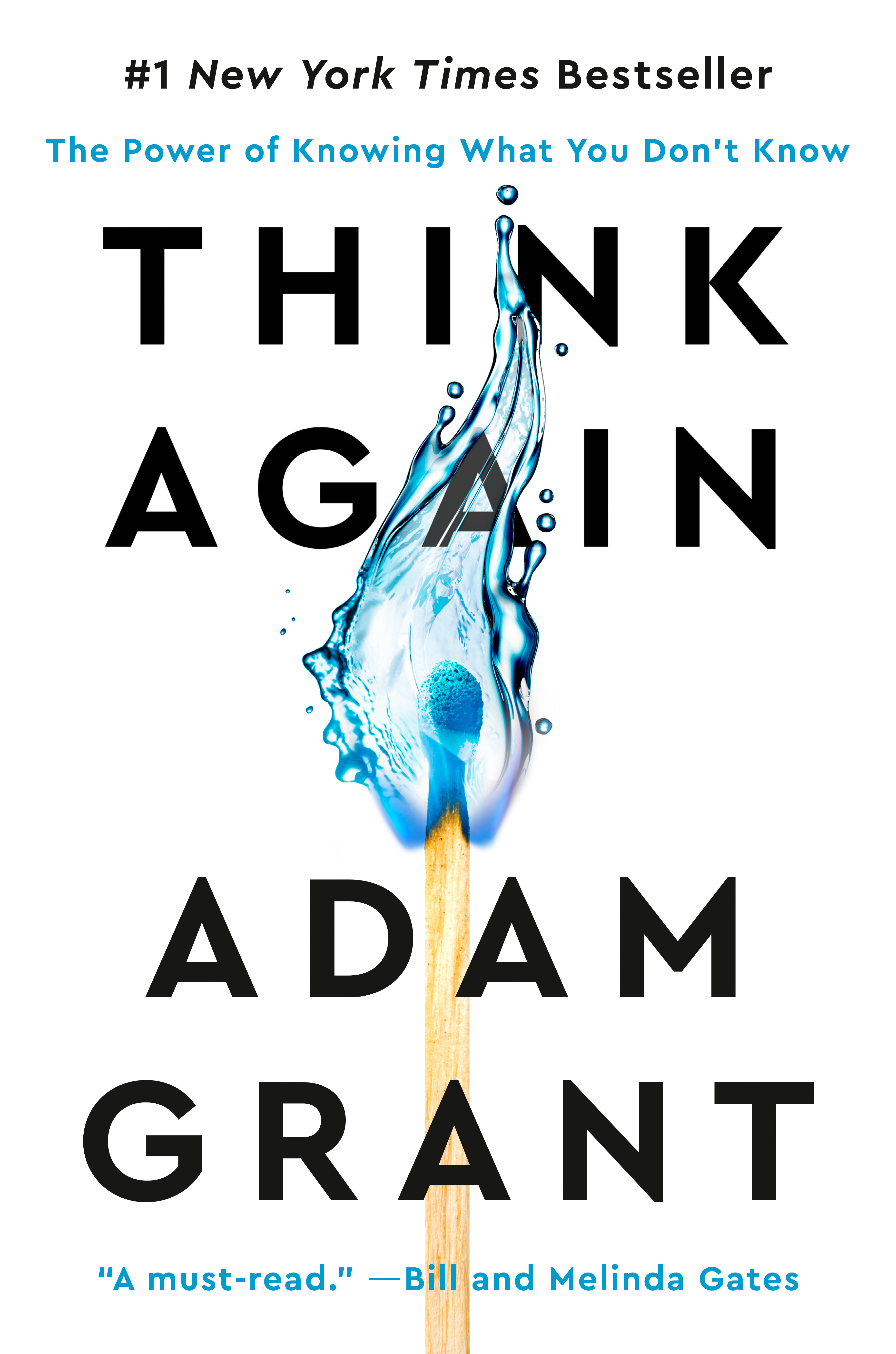 Think Again : The Power of Knowing What You Don't Know | Grant, Adam
