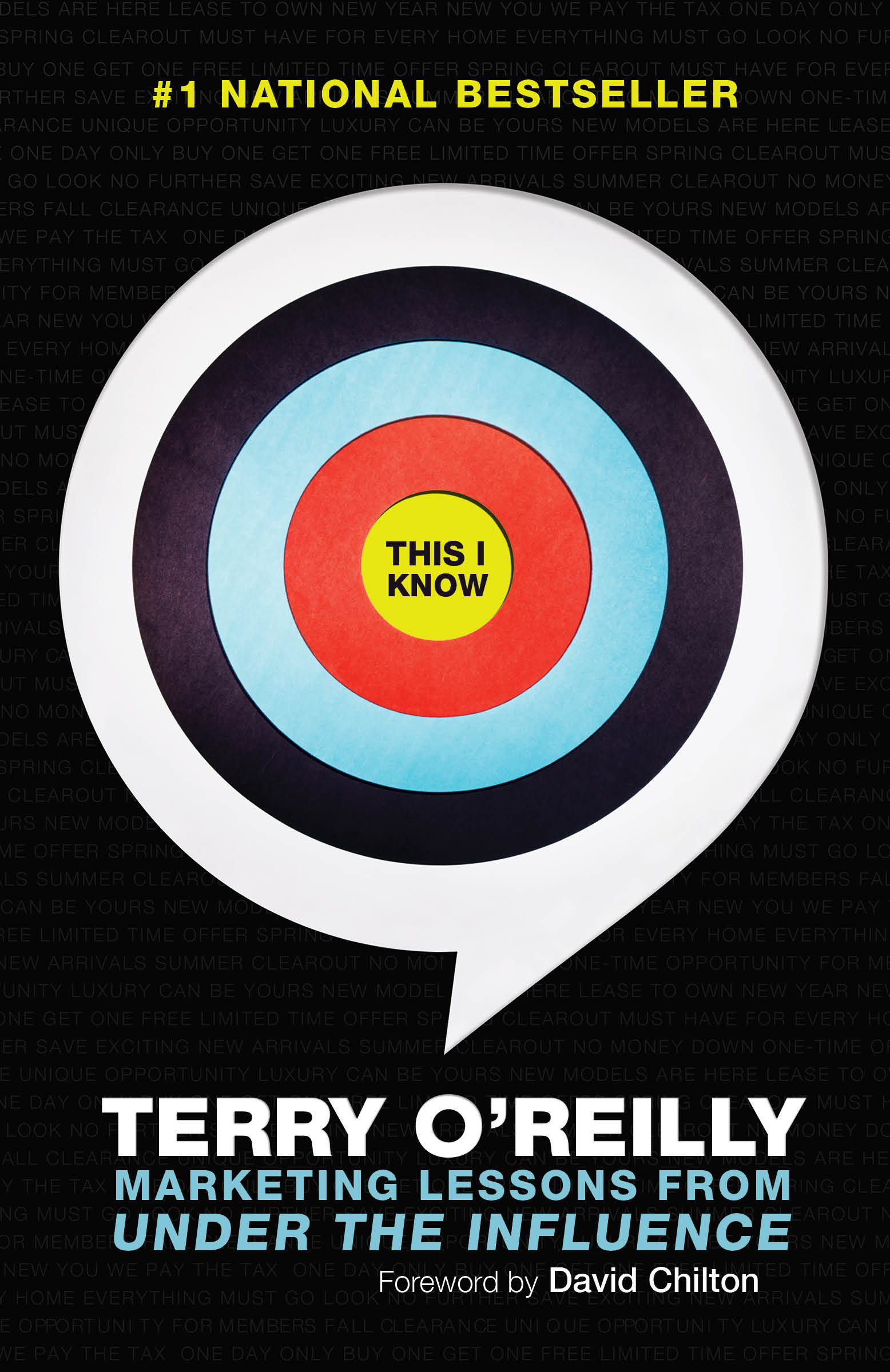 This I Know : Marketing Lessons from Under the Influence | O'Reilly, Terry