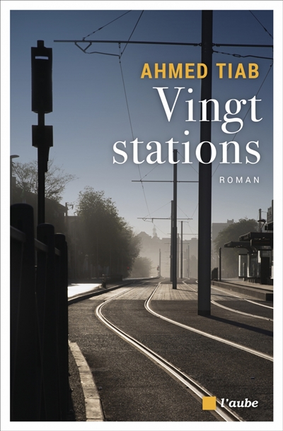 Vingt stations | Tiab, Ahmed