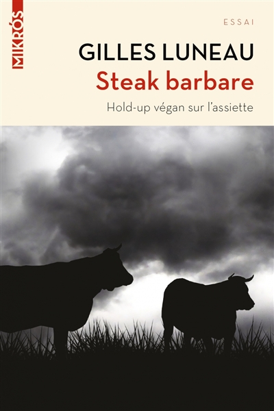 Steak barbare | Luneau, Gilles