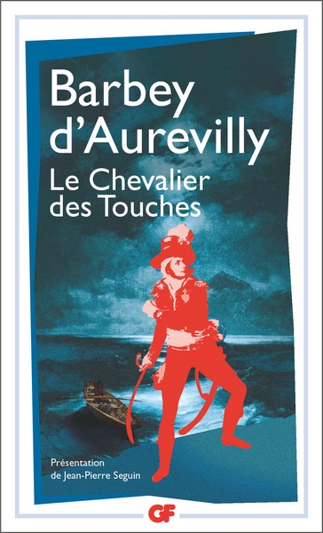 chevalier des Touches (Le) | Barbey d'Aurevilly, Jules