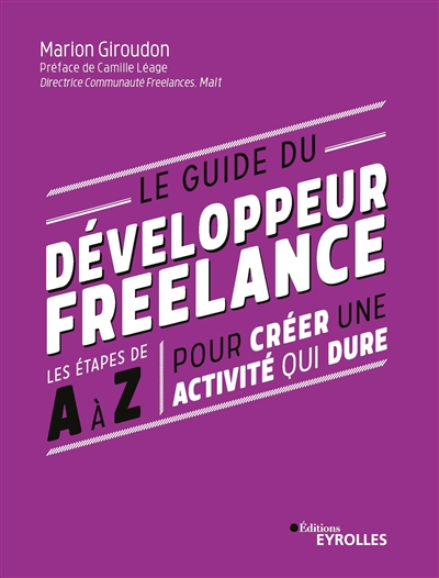 guide du développeur freelance (Le) | Giroudon, Marion