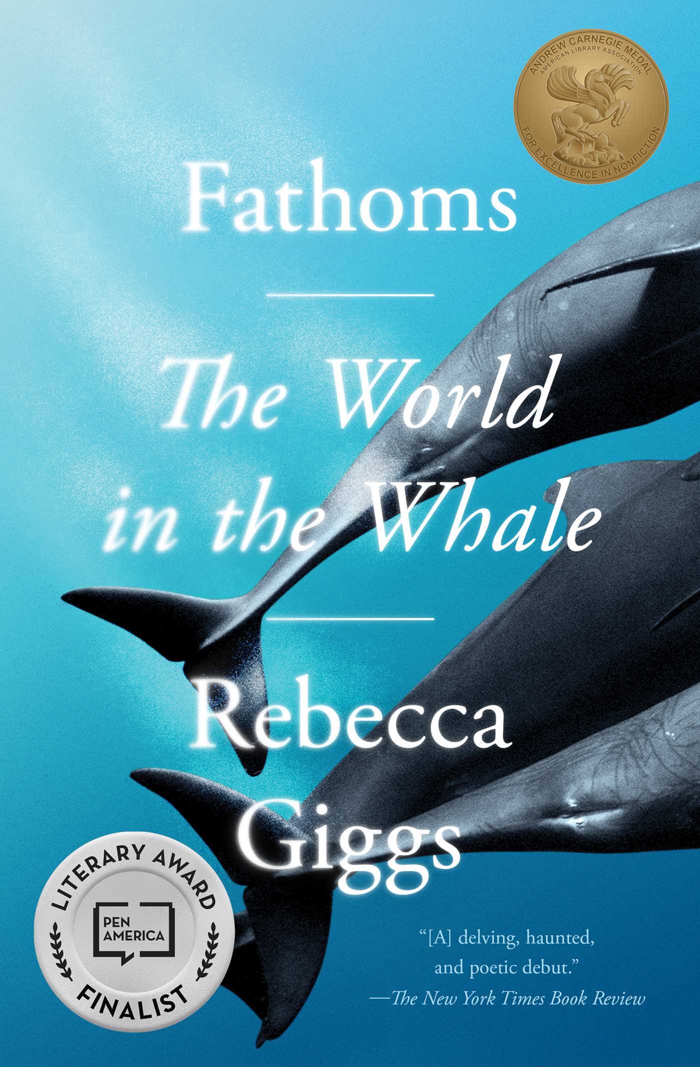 Fathoms : The World in the Whale | Giggs, Rebecca