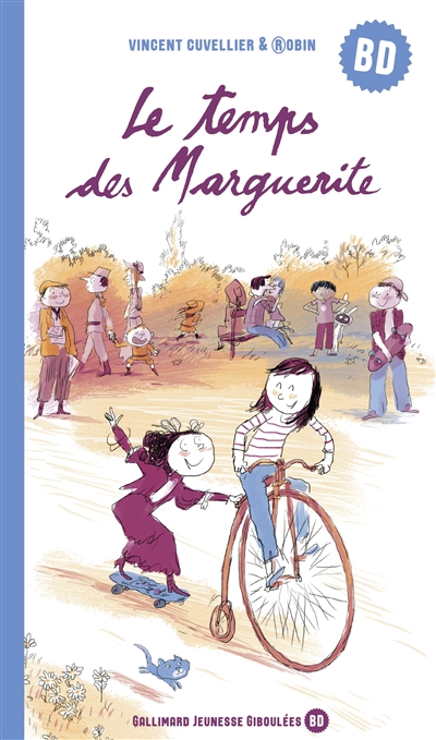 Le temps des Marguerite | Cuvellier, Vincent
